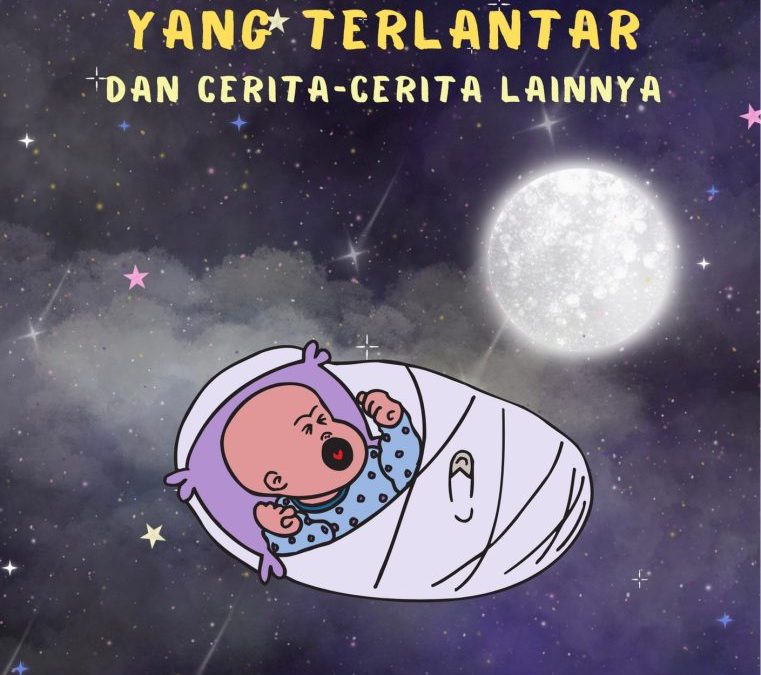 Kisah Anak yang Terlantar dan Cerita-Cerita Lainnya