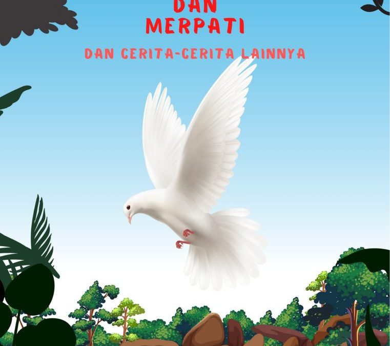 Kisah Semut dan Merpati dan Cerita-Cerita Lainnya