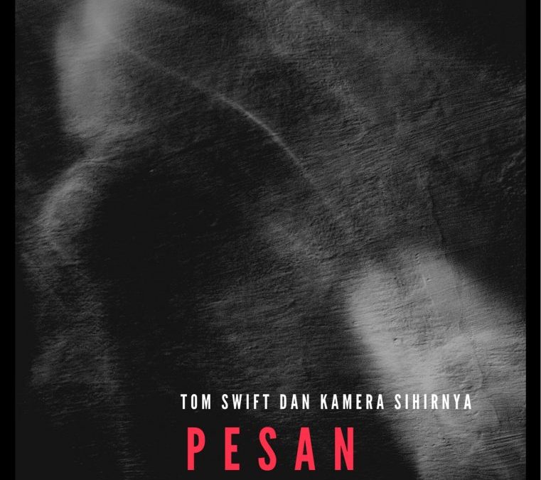 Tom Swift dan Kamera Sihirnya: Pesan yang Datang