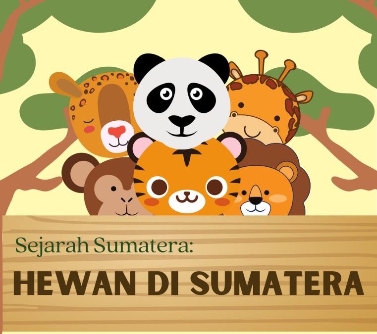 Sejarah Sumatera: Hewan di Sumatera