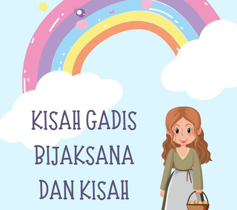 Kisah Gadis Bijaksana dan Kisah Lainnya