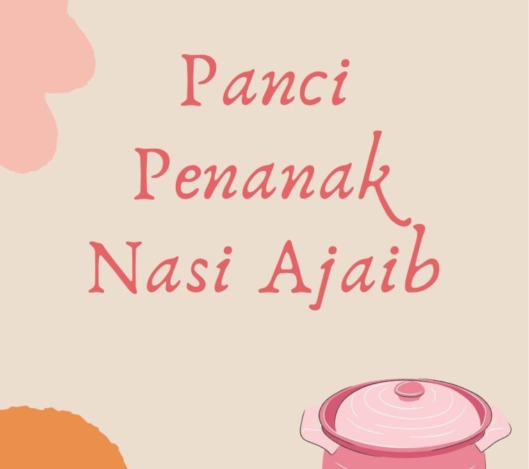Panci Penanak Nasi Ajaib