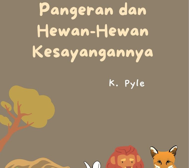 Pangeran dan Hewan-Hewan Kesayangannya