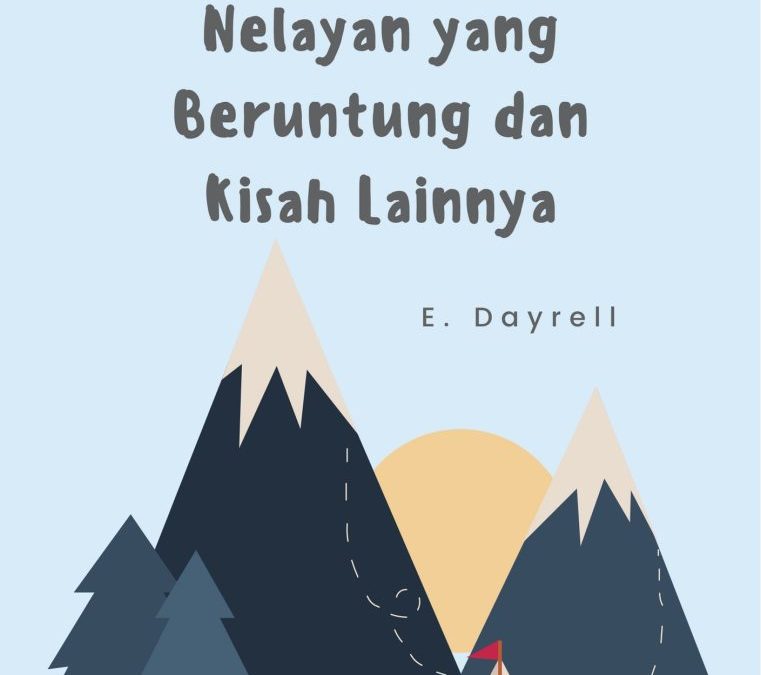 Nelayan yang Beruntung dan Kisah Lainnya