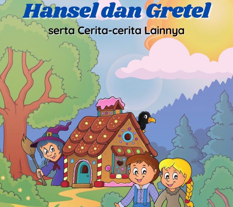 Hansel dan Gratel serta Cerita-cerita Lainnya