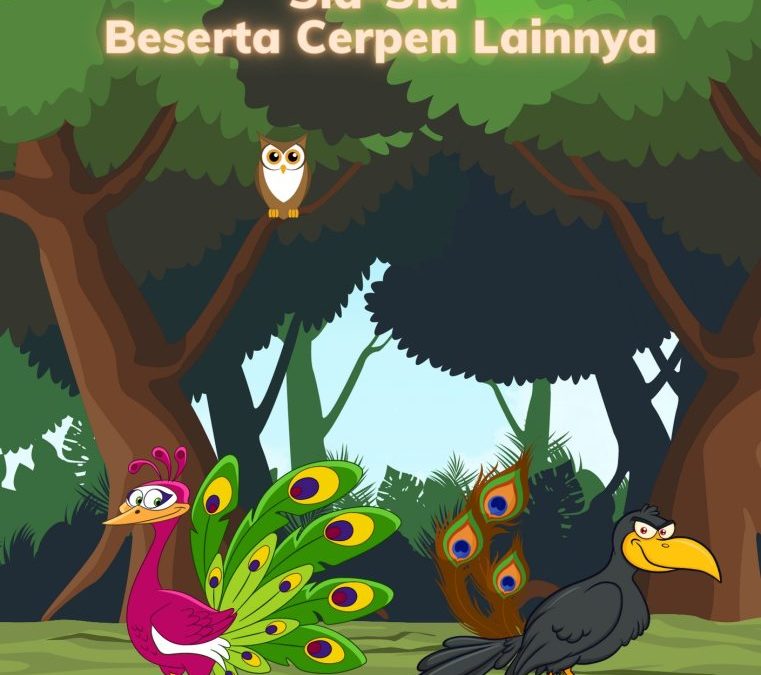 Usaha Burung Gagak yang Sia-Sia Beserta Cerpen Lainnya