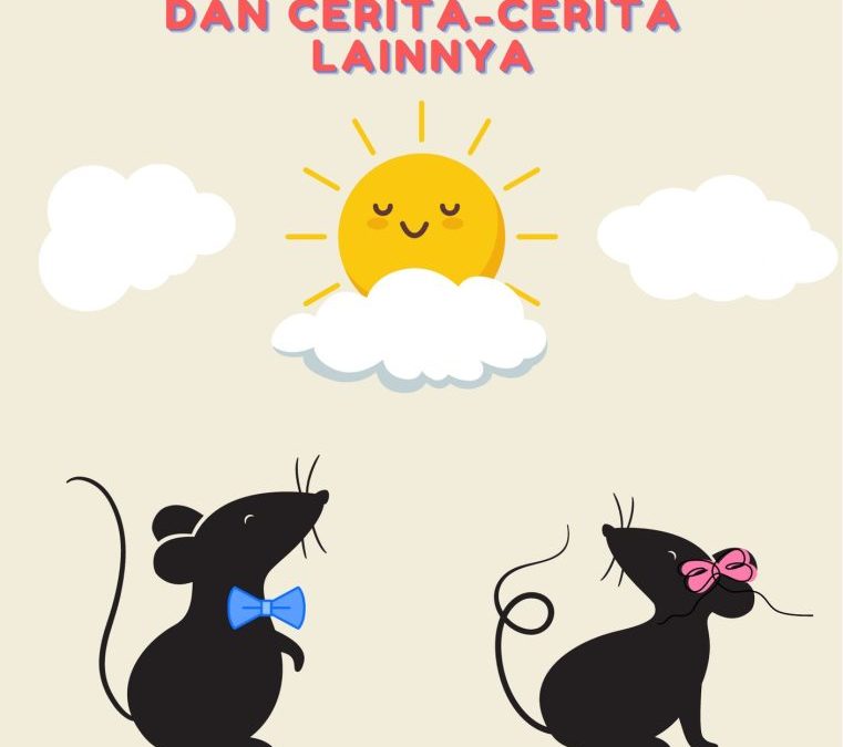 Pernikahan Anak si Tikus dan Cerita-Cerita Lainnya