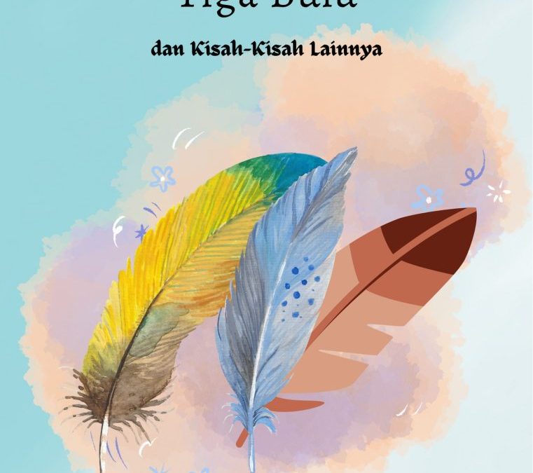 Tiga Bulu dan Kisah-Kisah Lainnya