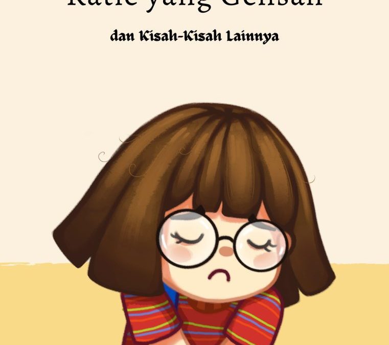 Katie yang Gelisah dan Kisah-Kisah Lainnya