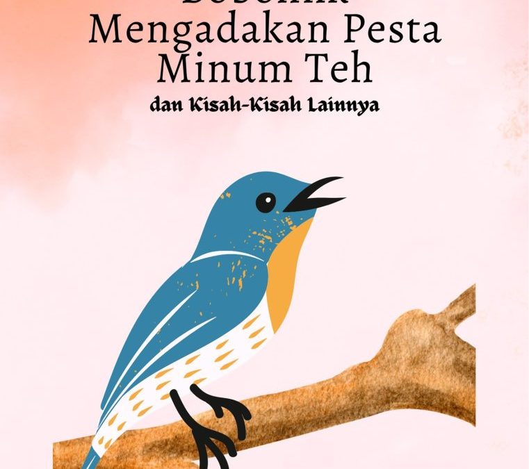 Bobolink Mengadakan Pesta Minum Teh dan Kisah-Kisah Lainnya