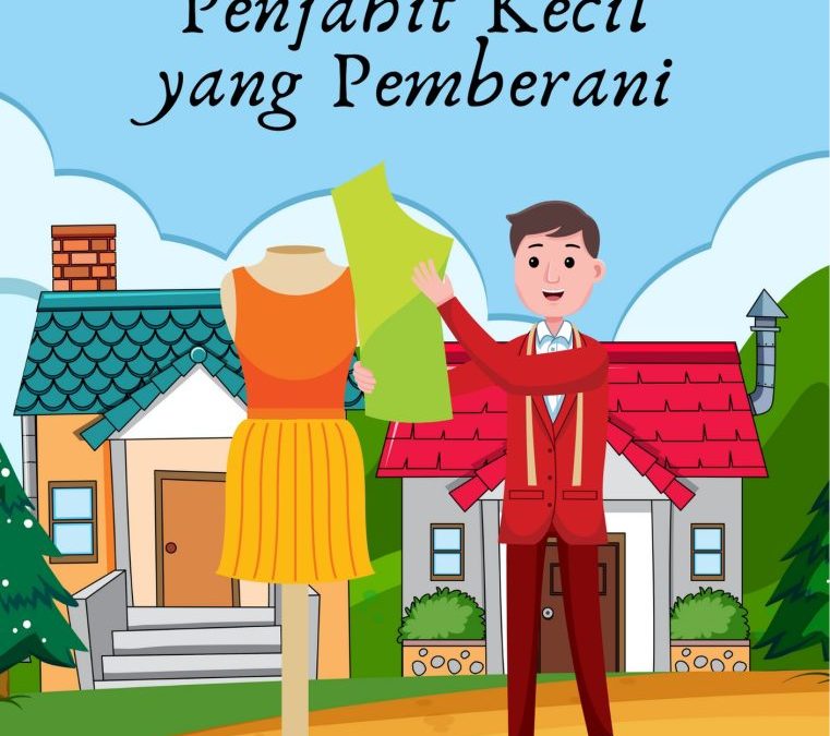 Penjahit Kecil yang Pemberani