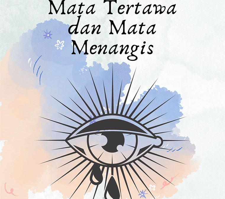 Mata Tertawa dan Mata Menangis