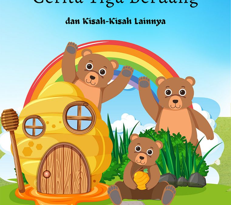 Cerita Tiga Beruang dan Kisah-Kisah lainnya