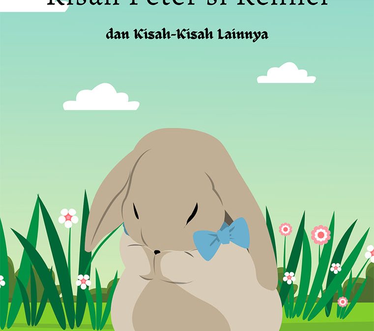 Kisah Peter Si Kelinci dan Kisah-Kisah lainnya