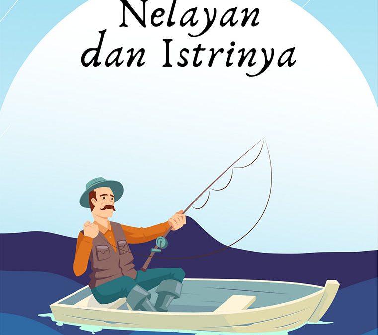 Nelayan dan Istrinya