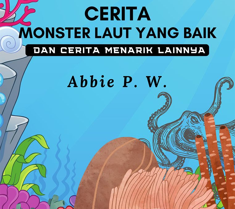 Cerita Monster Laut yang Baik dan Cerita Menarik Lainnya
