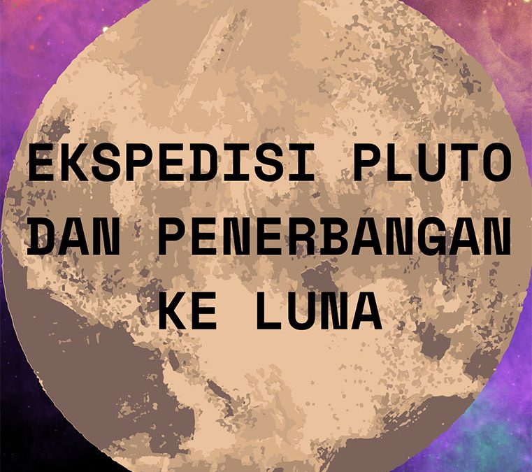 Ekspedisi Pluto dan Penerbangan ke Luna