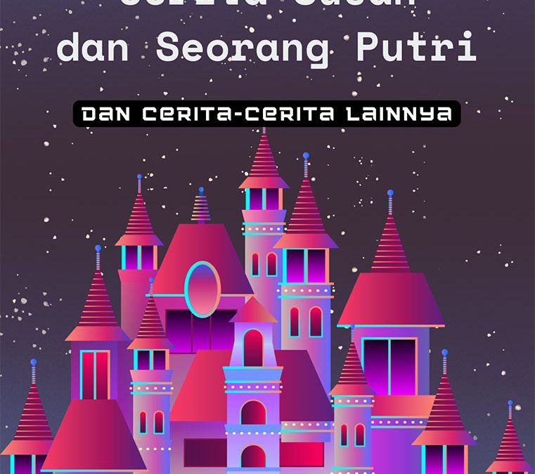 Cerita Susan dan Seorang Putri dan Cerita-Cerita Lainnya