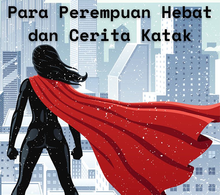 Kisah Para Perempuan Hebat dan Cerita Katak