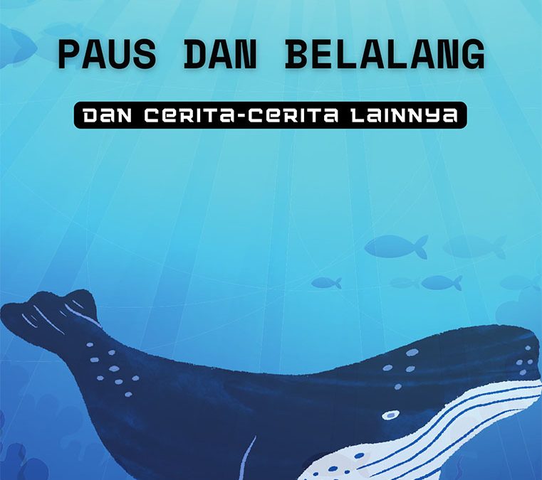 Paus dan Belalang dan Cerita-Cerita Lainnya