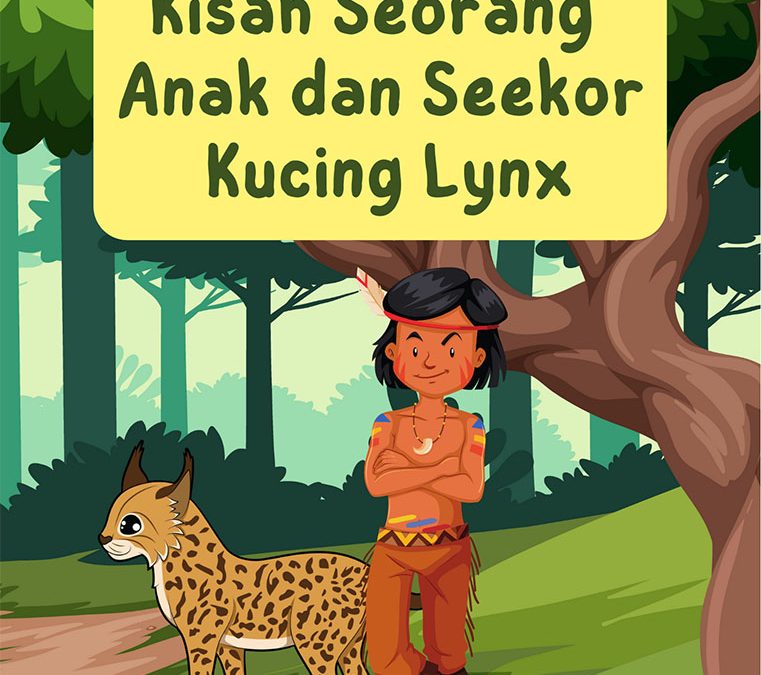 Kisah Seorang Anak dan Seekor Kucing Lynx