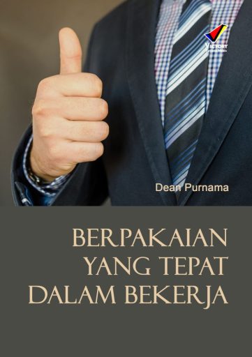 Berpakaian yang Tepat Dalam Bekerja