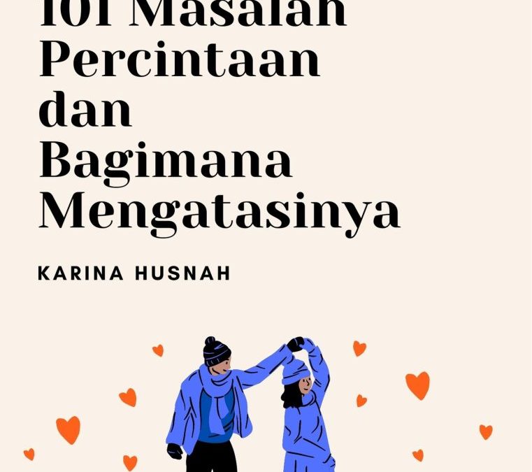 101 Masalah Percintaan dan Bagimana mengatasinya
