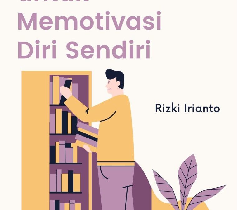 100 Cara untuk Memotivasi Diri Sendiri