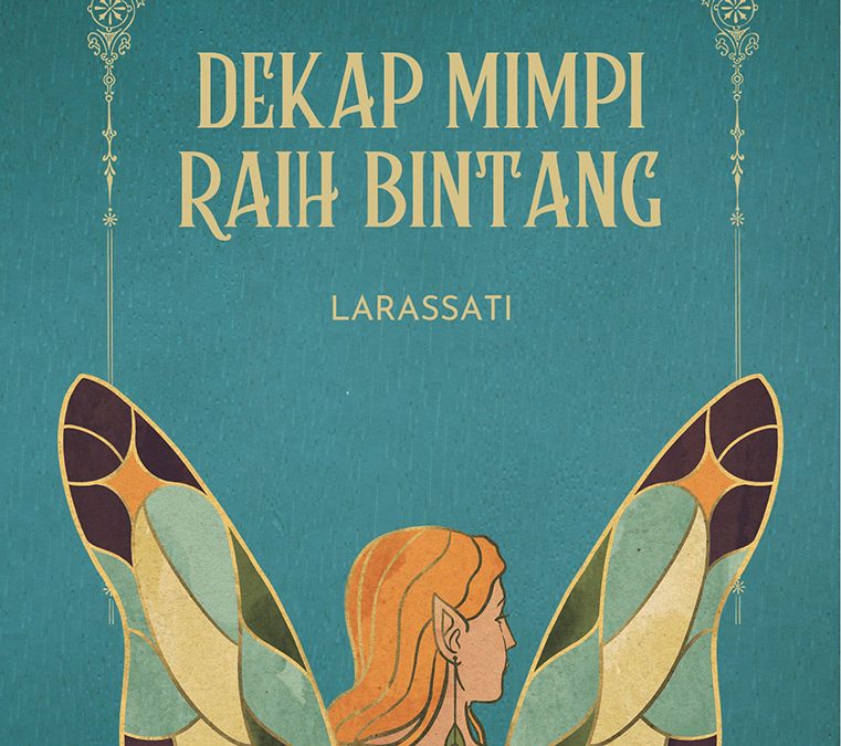Dekap Mimpi Raih Bintang