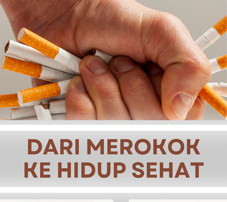 Dari Merokok ke Hidup Sehat