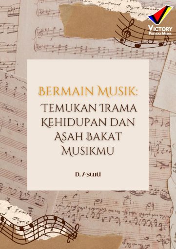 Bermain Musik_Temukan Irama Kehidupan dan Asah Bakat Musikmu
