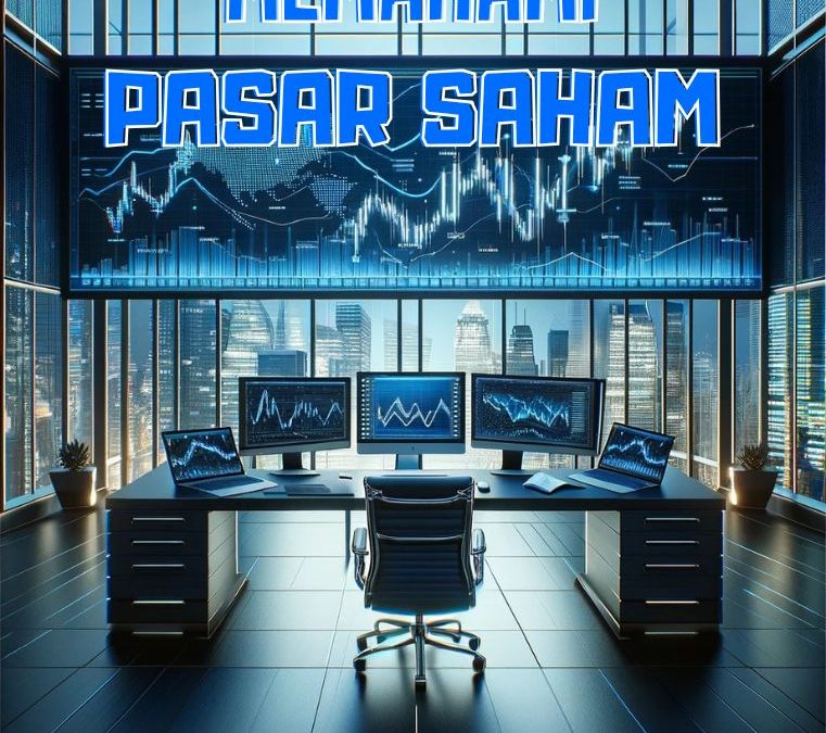 Memahami Pasar Saham