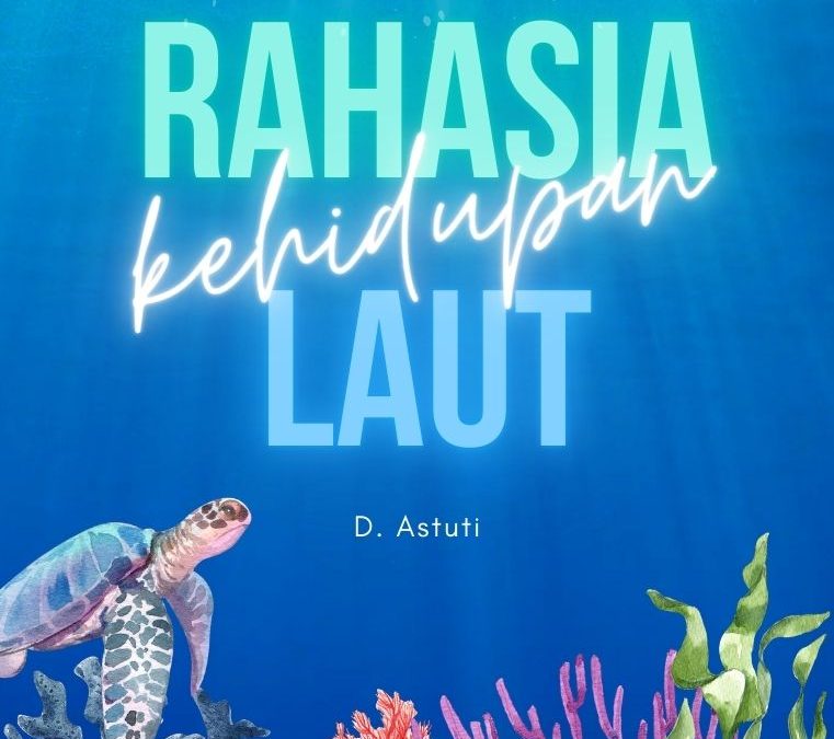 Rahasia Kehidupan Laut