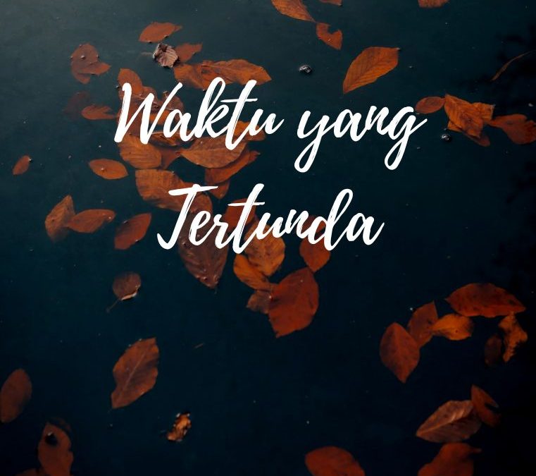 Waktu yang Tertunda