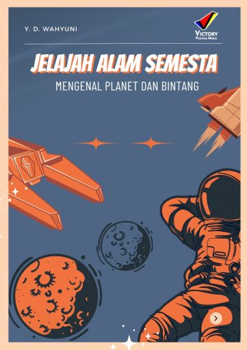 Jelajah Alam Semesta: Mengenal Planet dan Bintang