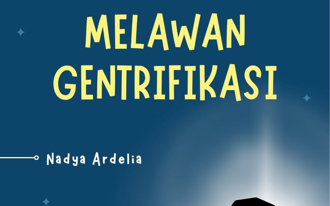 Perjuangan Melawan Gentrifikasi