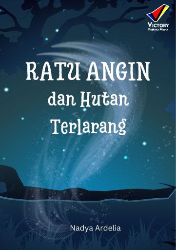 Ratu Angin dan Hutan Terlarang
